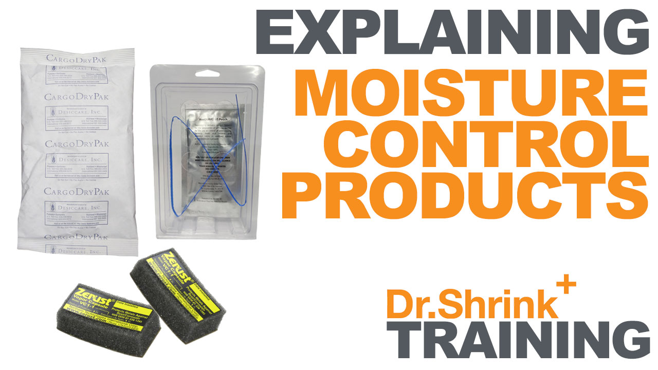 Explaining our Moisture Control Products for Shrink Wrap Covers